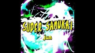 【Reverse】SUPER SAMURAI(ESP)