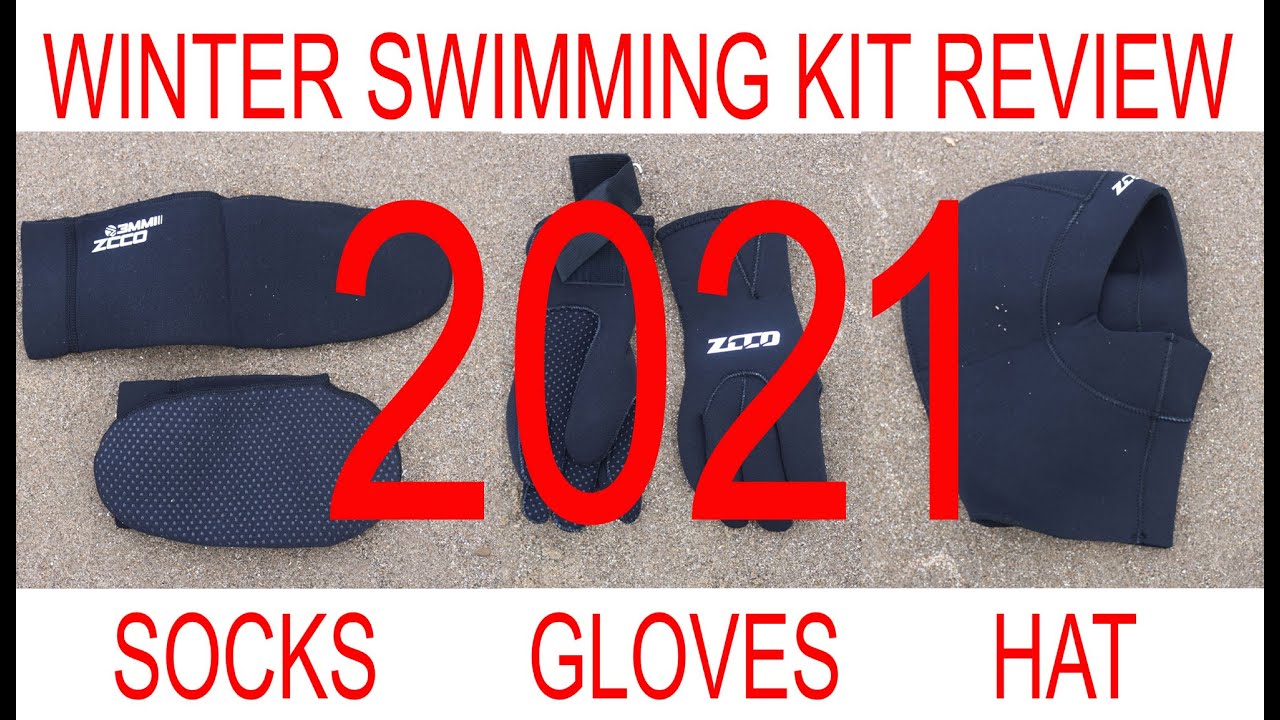 WINTER SWIMMING - NEOPRENE GLOVES, SOCKS & HOOD / HAT REVIEW - 2021