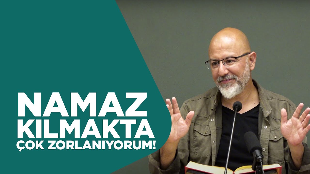 Namaz Bana Ağır Geliyor! Namaz Bana Zor Geliyor! Diyorsanız Bu Sohbet Tam Size Göre - 