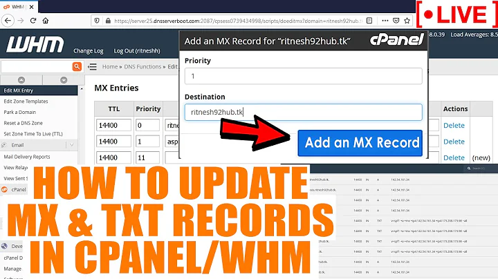 [🔴LIVE] How to update MX & TXT records in cPanel/WHM server?