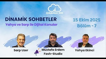 Dinamik Sohbetler | Yahya ve Sarp ile Dijital Konular – Bölüm 7 (15 Ekim 2025)