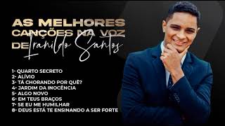 As Melhores Músicas Gospel 2023 - Iranildo Santos