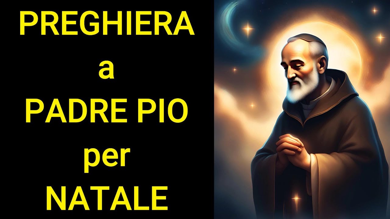 Preghiera della SERA per NATALE | Preghiera a PADRE PIO - YouTube