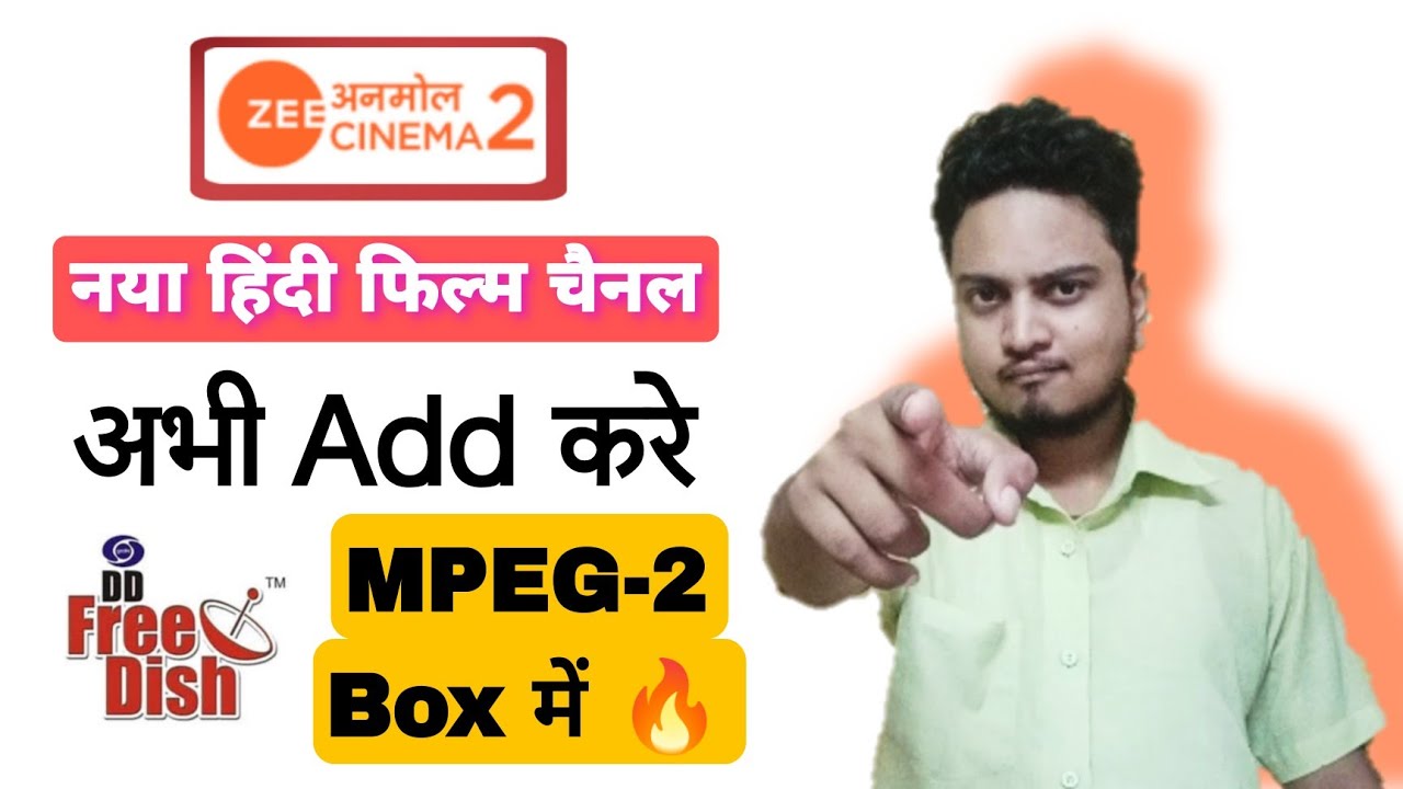 How to add Zee Anmol Cinema 2 on DD Free Dish Mpeg-2 Box 🔥| DD Free Dish