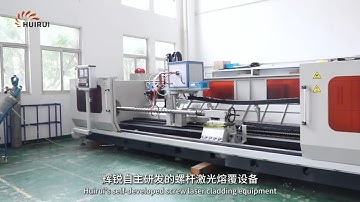 Huirui Screw Laser Cladding Machine | Advanced Surface Repair & Hardfacing Technology#lasercladding