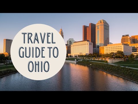 Discover the Best of Ohio: A Comprehensive Travel Guide to the Buckeye State