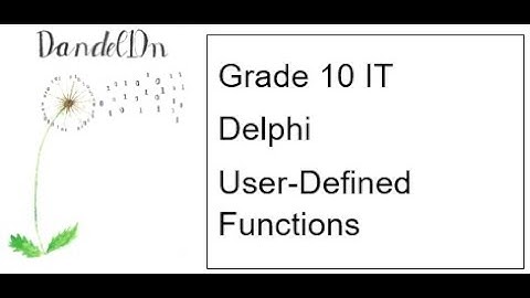 Grade 10 IT Lesson 9 User-defined Functions