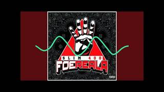 Slim 400  - All On You FT.JKsoLA