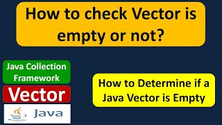 How to check Vector is empty or not? | Java Collection Framework Wealth