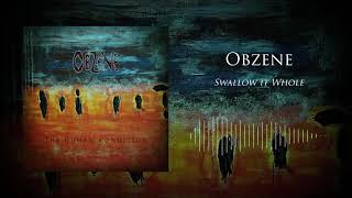 Obzene - Swallow It Whole Audio