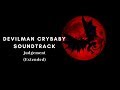 Devilman Crybaby OST- Judgement (Extended)