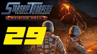 Тёпленькое местечко 🌠 Прохождение Starship Troopers: Terran Command — Raising Hell #29