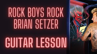 Learn Brian Setzer &#39;Rock Boys Rock&#39; #briansetzer #gretsch #guitarlesson