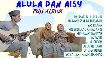 AULA DAN AISY FULL ALBUM TERBARU | RAHMATUN LIL ALAMIN |  SHOLAWAT ANAK KECIL  MERDU | TANPA IKLAN