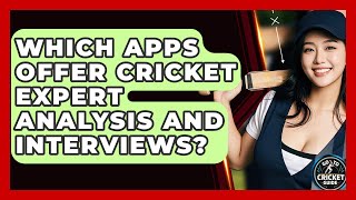 Which Apps Offer Cricket Expert Analysis And Interviews? - Go-To Cricket Guide screenshot 2