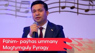 Bagtyyar Rozyyew - Pahim- payhas ummany Magtymguly Pyragy | 2024