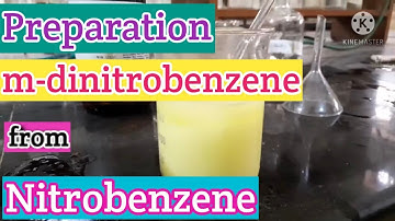 Synthesis of m-dinitrobenzene from Nitrobenzene