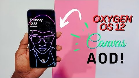 Oxygen OS 12 Canvas AOD on OnePlus Phones ft. OnePlus Nord