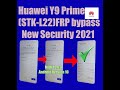 Huawei Y9 Prime 2019 STK L22 FRP bypass New Security 2021, EMIUI 10 0 0, Android Version 10