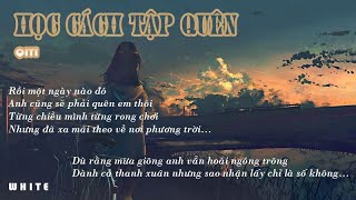 Học Cách Tập Quên Music Remix - Qiti Rồi Một Ngày Nào Đó Anh Cũng Sẽ Phải Quên Em Thôi Remix