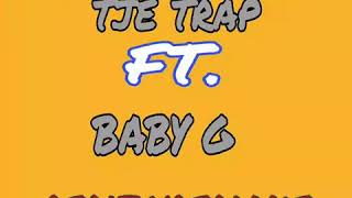 GKG TRAP-SPIN THA BEND( AUDIO)FT BABY G