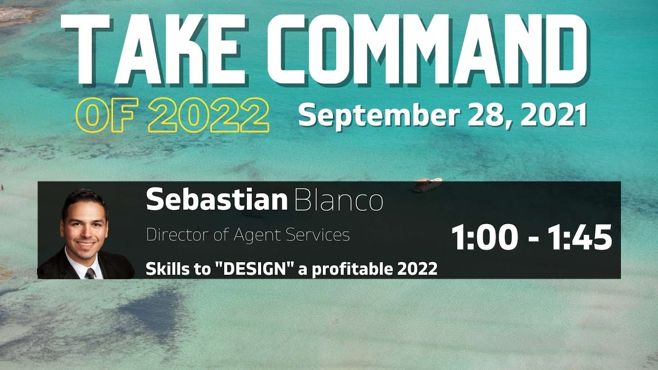 Take Command of 2022: Skills to "Design" a profitable 2022
