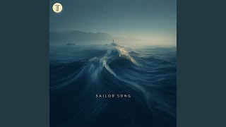 Sailor Song (Extended Mix) - Celestial Mayan