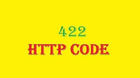 422 Unprocessable Entity