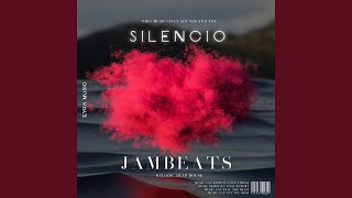 Silencio - JamBeats