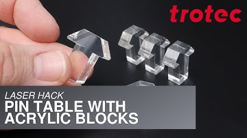 Laser Hack: Pin Table with Acrylic Blocks
