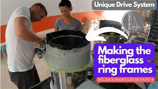 Making Fiberglass Reinforcement Ring Frames - S03E20 - Building Wilda Unique Propulsion Part 4
