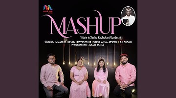 Mashup - Tribute to Sadhu Kochukunj Upadeshi