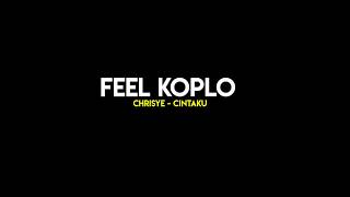 Chrisye - Cintaku (feel koplo) terbaru