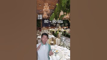 Tìm hiểu nhà hàng tiệc cưới #trangtritieccuoi #trangtridamcuoi #decorwedding #solawedding