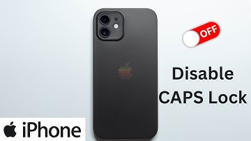 How To Disable CAPS Lock On iPhone Keyboard