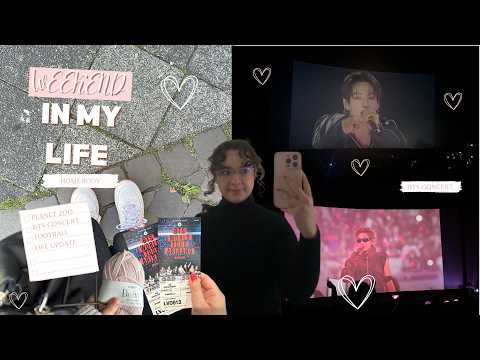 A Weekend in My Life ✨ BTS Concert Movie, Life Update & Cozy Weekend