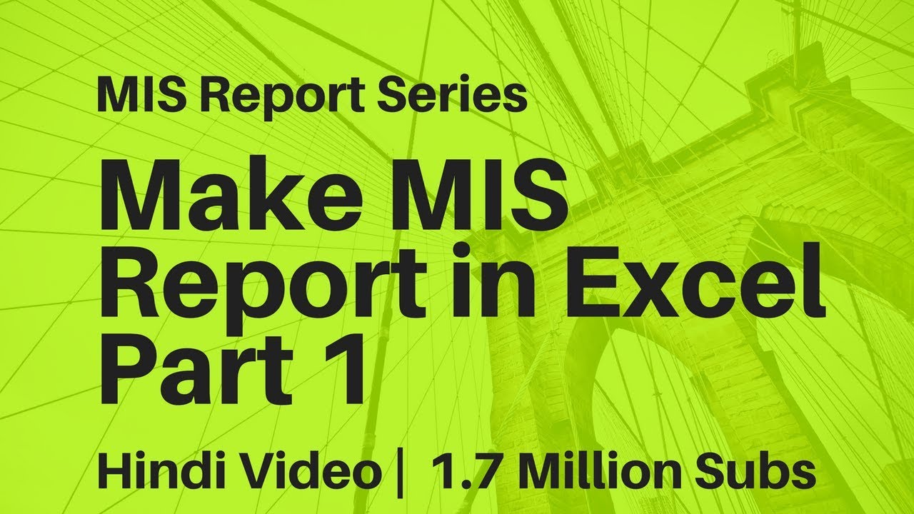 Make Mis Reports In Excel Hindi Youtube