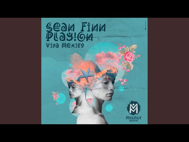 Viva Mexico (Extended Mix)