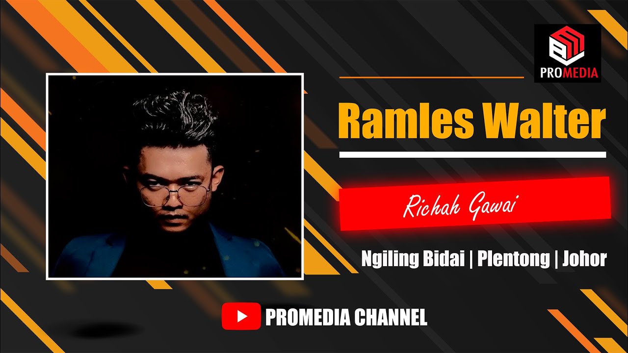 RAMLES WALTER - Richah Gawai - Live ngiling bidai, plentong, johor (Live sound Record)