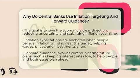 Why Do Central Banks Use Inflation Targeting And Forward Guidance? - Inflation Insight Channel