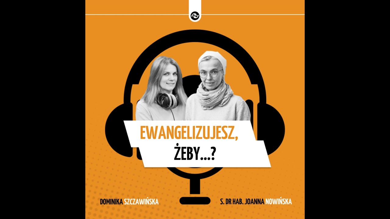 Czego uczy ewangelizacja?