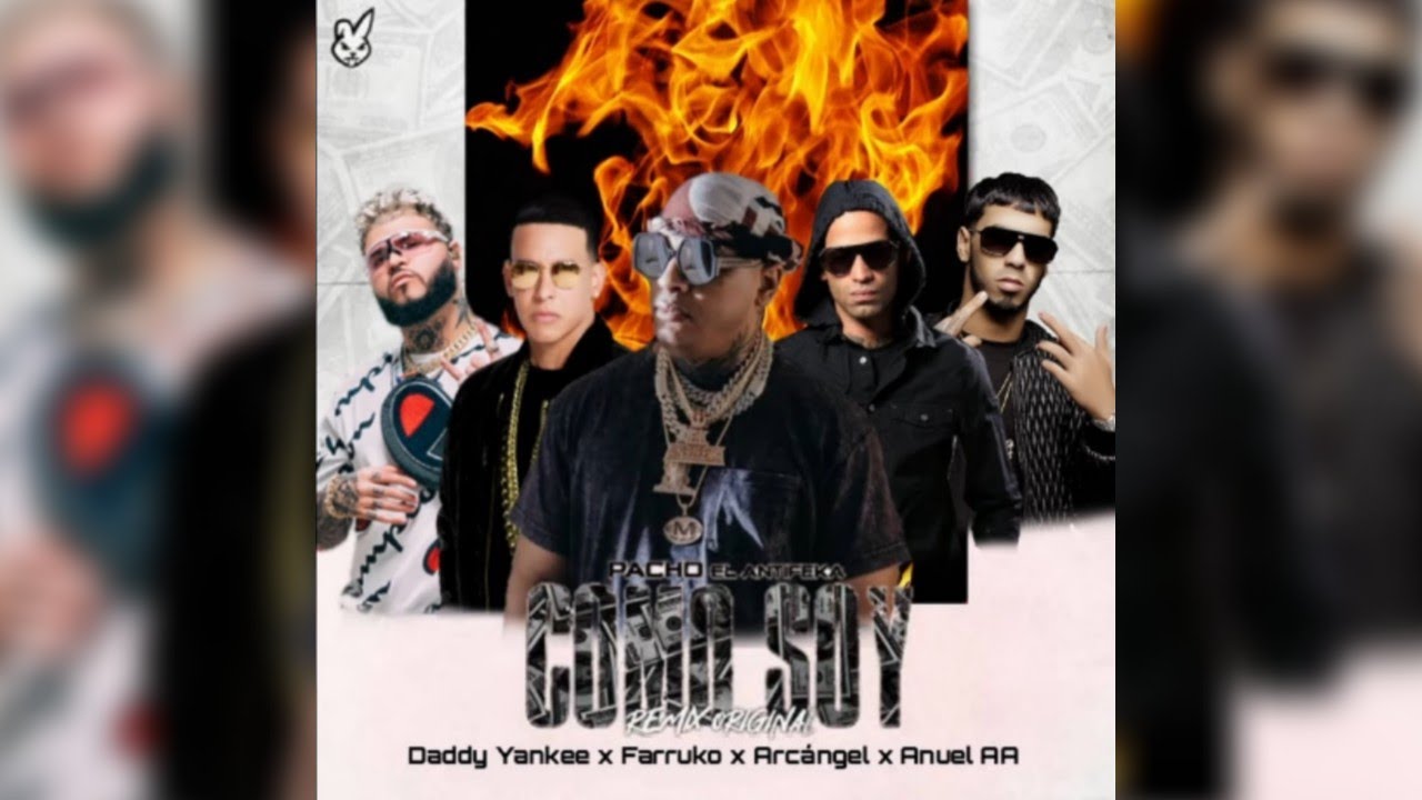 Como Soy (Special Remix) - Pacho, Daddy Yankee, Farruko, Arcángel ...
