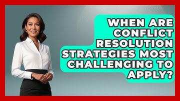 When Are Conflict Resolution Strategies Most Challenging to Apply? | Call Center Pro Strategies News