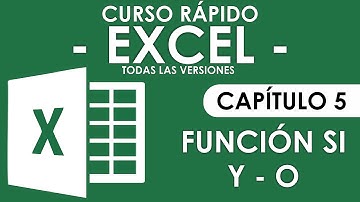 Curso Excel - Capitulo 5, Funcion SI - Y - O (Audio Mejorado)