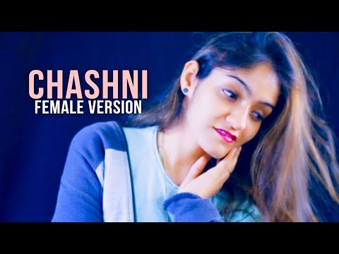 Ishqe Di Chashni Female Version | Chashni Cover | Prabhjee Kaur | Neha Bhasin Chashni