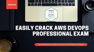 AWS DevOps Professional Certification Preparation 2021 - Pass with Confidence