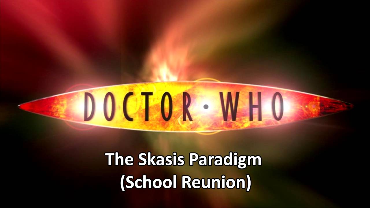 Doctor Who Unreleased Music: The Skasis Paradigm (School Reunion)