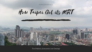 How Taipei Got Its Mass Rapid Transit screenshot 2