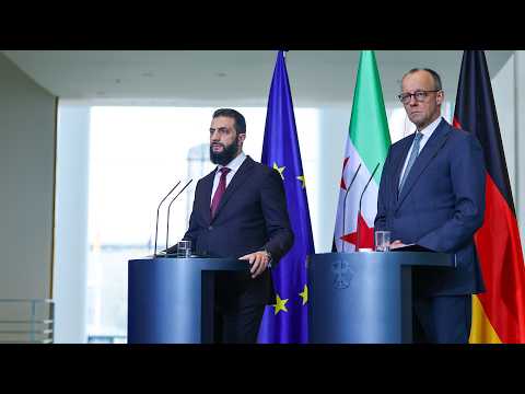 Video Joint press conference by President Ahmad Al Sharaa and German Chancellor Friedrich Merz in Berlin