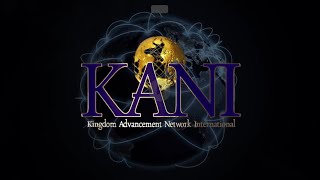 KANI Kingdom Leadership: Authority, Alignment, & Assignment